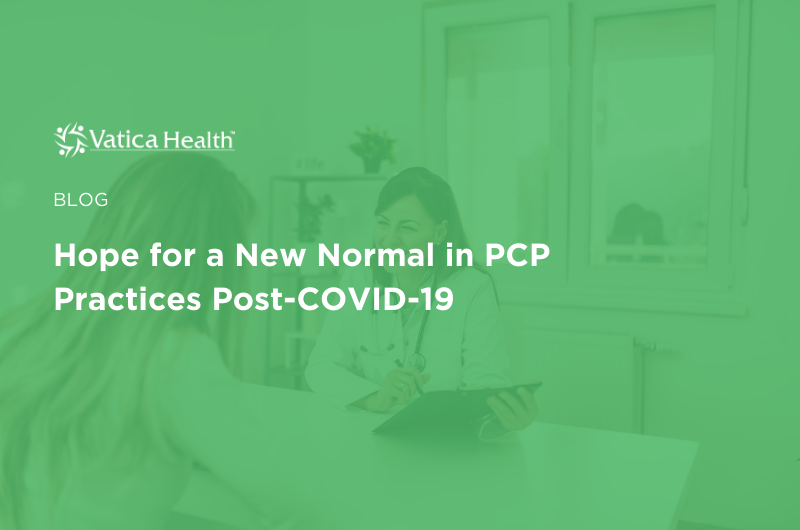 Vatica Health The PCP Advantage of PCPCentric Risk Adjustment